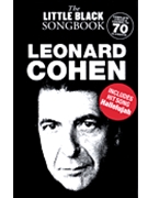 Leonard Cohen - The Little Black Songbook by Leonard Cohen for