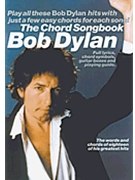 Bob Dylan Chord Songbook by Dylan Bob Bob Dylan for Guitar Collection