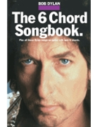 Bob Dylan - The 6 Chord Songbook by - Rick Cardinali - Bob Dylan for