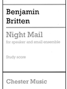 Night Mail by Britten Benjamin for Study Score