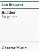 An Idea for Guitar by Brouwer Leo for