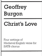 Christ's Love by Burgon Geoffrey for SATB