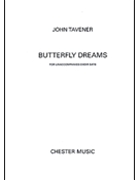 Butterfly Dreams by Tavener John for SATB
