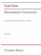 Carl Vine: Percussion Concerto (Solo Part) by Vine Carl for