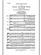 Full Fathom Five by Wood Charles for SATB