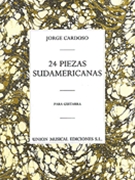 24 Piezas Sudamericanas by Cardoso Jorge for Guitar Collection