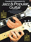 Chords & Progressions for Jazz & Popular Guitar by for