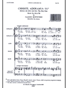 Christe Adoramus by Monteverdi Claudio for SSATB