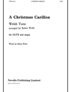 Christmas Carillon by Wells Robin - Wells Robin - for SATB