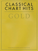 Classical Chart Hits Gold by Various for Piano