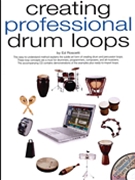 Creating Professional Drum Loops by Roscetti Ed for Drum Set