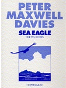 Sea Eagle by Davies Peter Maxwell for French Horn Sol