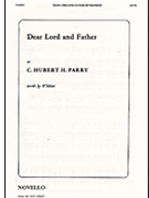 Dear Lord & Father by Parry C H H - Chambers H A - for SATB