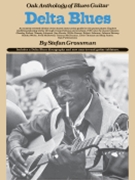 Delta Blues by Various - Grossman Stefan - for Guitar Tab