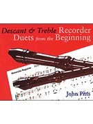 Recorder Duets From The Beginning: Descant And Treble Pupil's Book by for