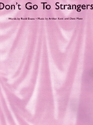Don't Go To Strangers by Evans Redd - Kent and Mann - for PVG