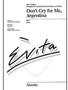 Don't Cry For Me Argentina by Lloyd Webber Andrew - Turner Barrie Carso - for SATB