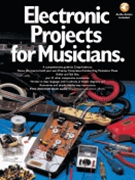 Electronic Projects for Musicians by for