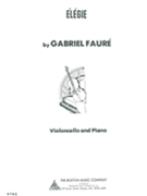Elegie by Faure Gabriel for Cello Solo
