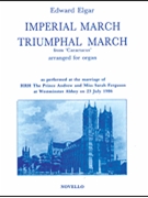 Imperial March and Triumphal March for Organ by Elgar Edward for