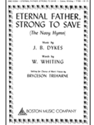 Eternal Father Strong To Save by Dykes John Bacchus - Treharne Bryceson - for TTBB