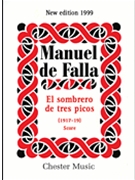 El Sombrero de Tres Picos - Three Cornered Hat by De Falla Manuel for Score