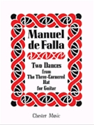 2 Dances from the Three-Cornered Hat by De Falla Manuel - Behrend Siegfried - for Guitar