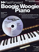 Fast Forward: Boogie Woogie Piano by - Worrall Bill - for Piano Method