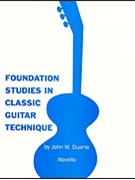 Foundation Studies in Classic Guitar Technique by for
