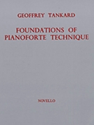 Foundations of Pianoforte Technique by for