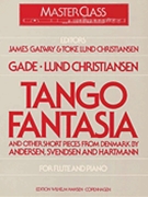 Tango Fantasia & Other Short Pieces by Various - Galway / lund Christ - for Flute Collection