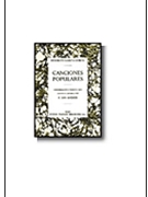 Canciones Populares by Lorca Federico Garcia for Voice and