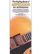 Gig Bag Book Of Arpeggios For All... by Bridges and Dineen for Guitar