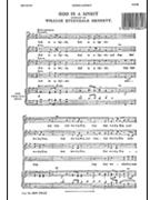 God Is a Spirit by Sterndale Bennett William for SATB