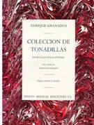 Coleccion de Tonadillas by Granados Enrique for Voice and