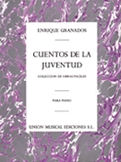 Enrique Granados: Cuentos De La Juventud Op.1 (Album For The Young) by Granados Enrique for Piano