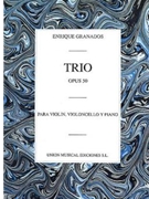 Trio Op. 50 by Granados Enrique for