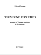 Trombone Concerto by Gregson Edward for Trombone and Piano