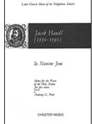 In Nomine Jesu by Handl Jacob (Gallus) - Petti Anthony - for SAATB