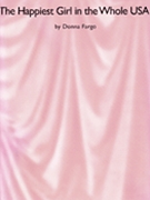 Happiest Girl In The Whole Usa by Fargo Donna Donna Fargo for PVG