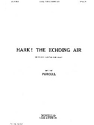 Hark! The Echoing Air by Purcell Henry for Unison