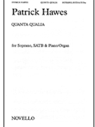 Quanta Qualia by Hawes Patrick for SATB
