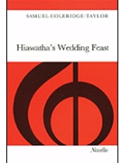 Hiawatha's Wedding Feast by Coleridge-Taylor Samuel for SATB
