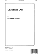Christmas Day by Holst Gustav for SATB