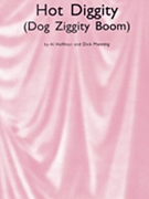 Hot Diggity (dog Ziggity Boom) by Hoffmas and Manning for PVG