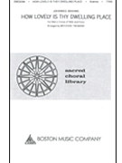 How Lovely Is Thy Dwelling Place by Brahms Johannes for TTBB