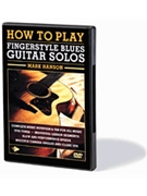 How To Play Fingerstyle Blues Guitar... by Hanson Mark for Guitar DVD
