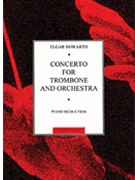 Elgar Howarth: Concerto For Trombone And Orchestra by for Trombone