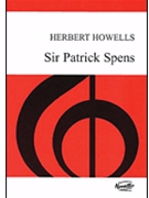 Herbert Howells: Sir Patrick Spens Op.23 by Howells Herbert for