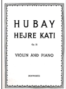 Jeno Hubay: Hejre Kati Op.32 (Violin/Piano) by for Violin